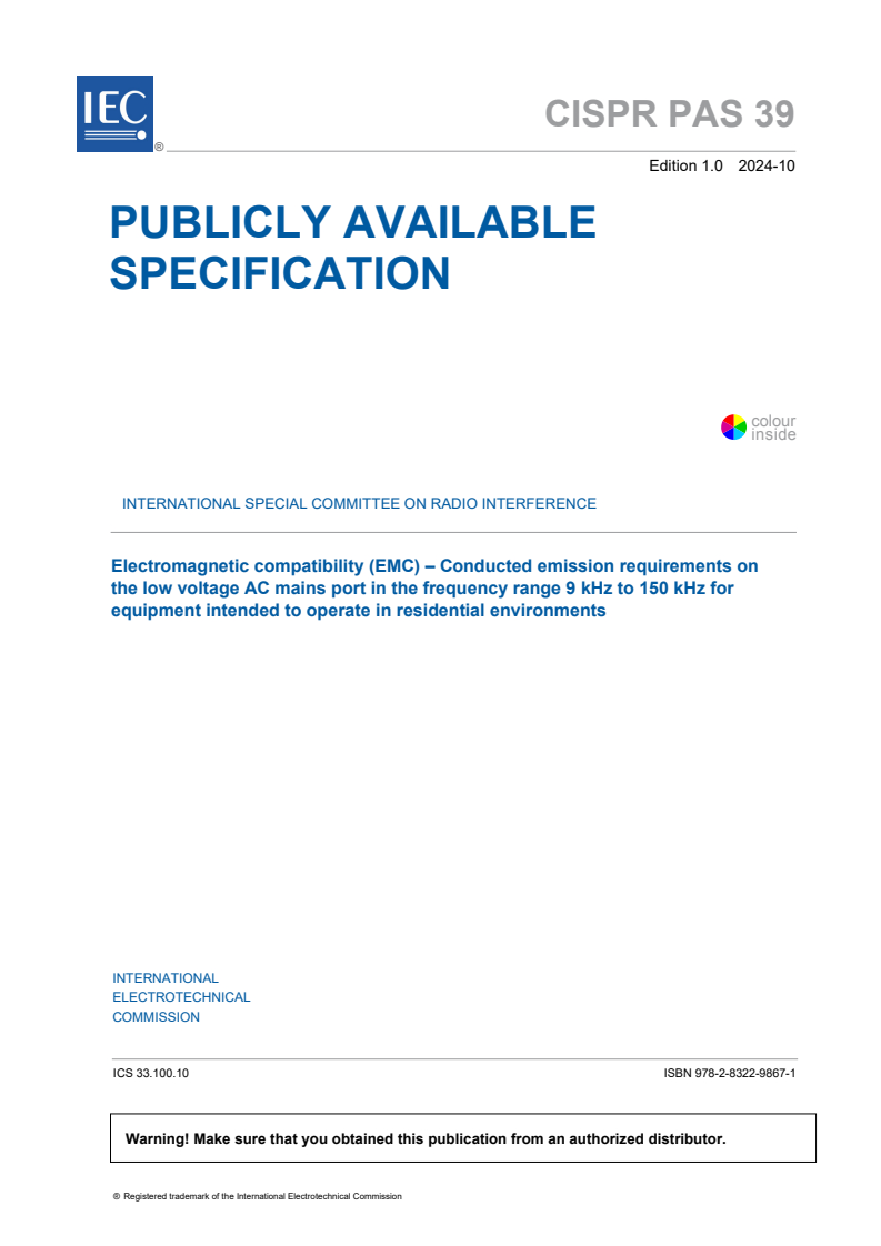 CISPR PAS 39:2024 CISPR PAS 39:2024 - Electromagnetic compatibility (EMC) - Conducted emission requirements on the low voltage AC mains port in the frequency range 9 kHz to 150 kHz for equipment intended to operate in residential environments - Page 3 preview