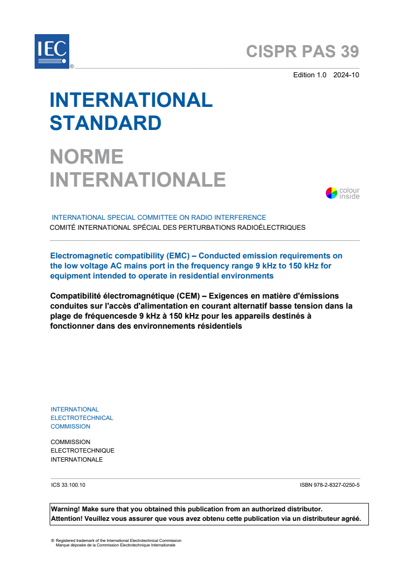 CISPR PAS 39:2024 CISPR PAS 39:2024 - Electromagnetic compatibility (EMC) - Conducted emission requirements on the low voltage AC mains port in the frequency range 9 kHz to 150 kHz for equipment intended to operate in residential environments/30/2024 - Page 3 preview