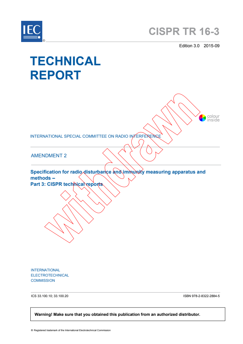 CISPR TR 16-3:2010/AMD2:2015 CISPR TR 16-3:2010/AMD2:2015 - Amendment 2 - Specification for radio disturbance and immunity measuring apparatus and methods - Part 3: CISPR technical reports
Released:9/15/2015 - Page 3 preview
