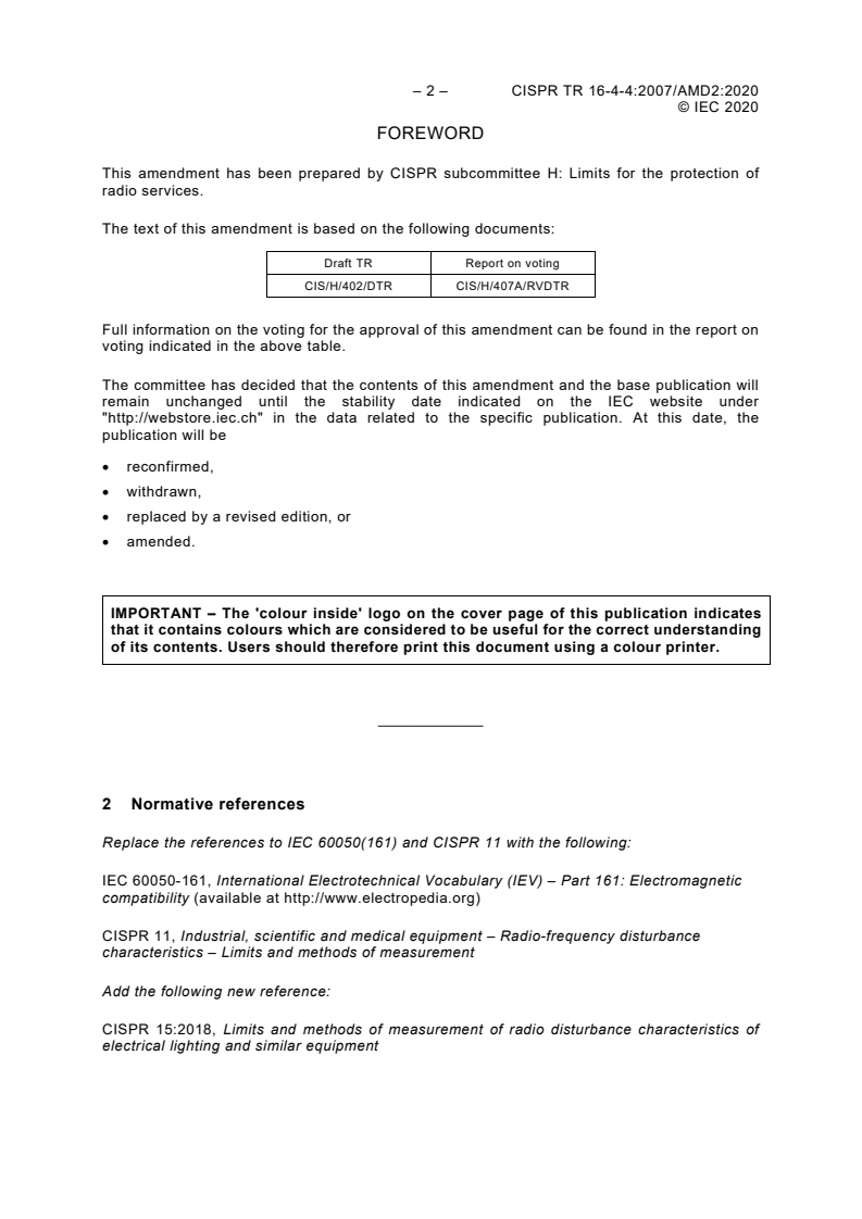 CISPR TR 16-4-4:2007/AMD2:2020 CISPR TR 16-4-4:2007/AMD2:2020 - Amendment 2 - Specification for radio disturbance and immunity measuring apparatus and methods - Part 4-4: Uncertainties, statistics and limit modelling - Statistics of complaints and a model for the calculation of limits for the protection of radio services
Released:4/23/2020 - Page 4 preview