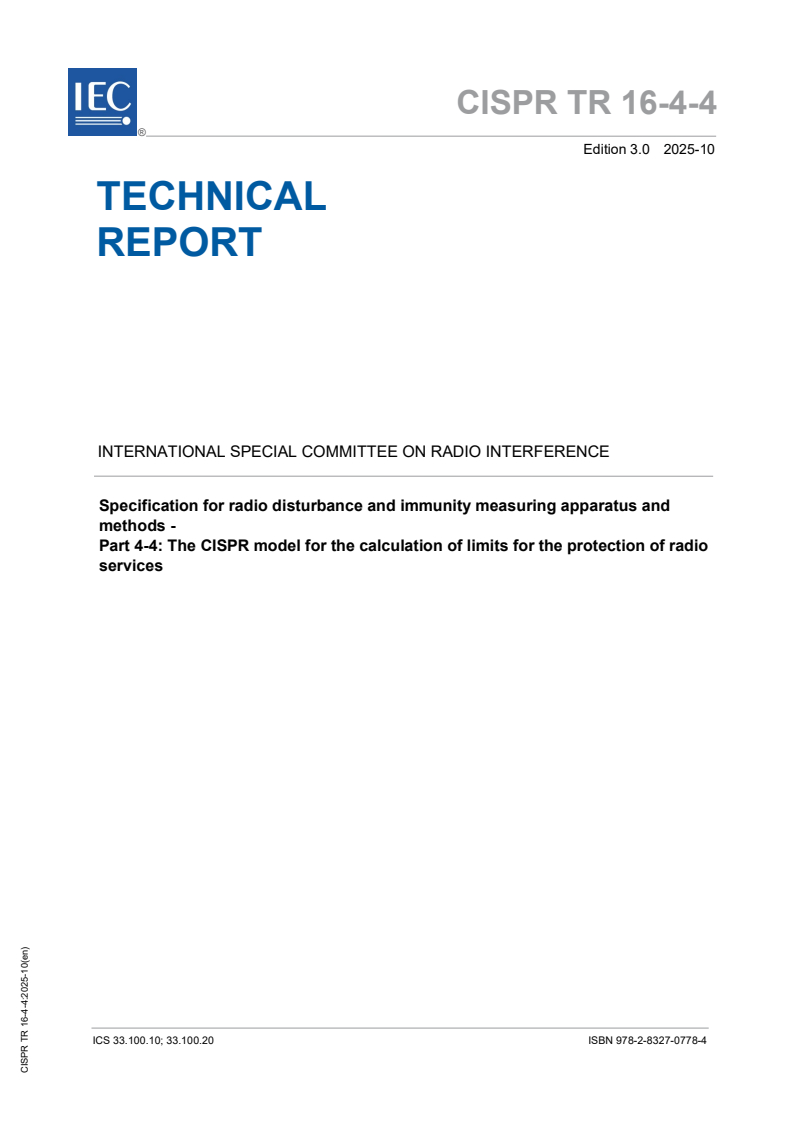 CISPR TR 16-4-4:2025 CISPR TR 16-4-4:2025 - Specification for radio disturbance and immunity measuring apparatus and methods - Part 4-4: The CISPR model for the calculation of limits for the protection of radio services
Released:21. 10. 2025
Isbn:9782832707784