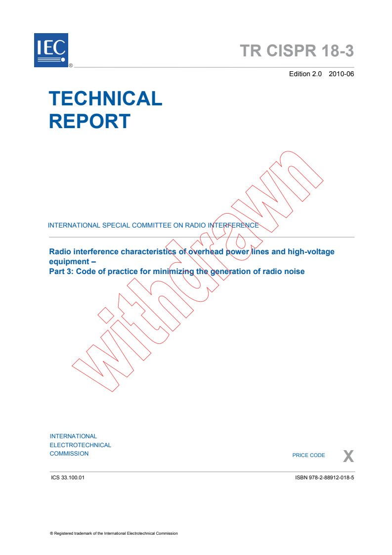 CISPR TR 18-3:2010 CISPR TR 18-3:2010 - Radio interference characteristics of overhead power lines and high-voltage equipment - Part 3: Code of practice for minimizing the generation of radio noise/24/2010 - Page 3 preview