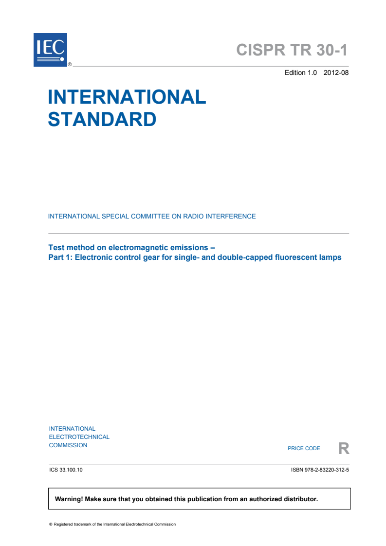 CISPR TR 30-1:2012 CISPR TR 30-1:2012 - Test method on electromagnetic emissions - Part 1: Electronic control gear for single- and double-capped fluorescent lamps - Page 3 preview