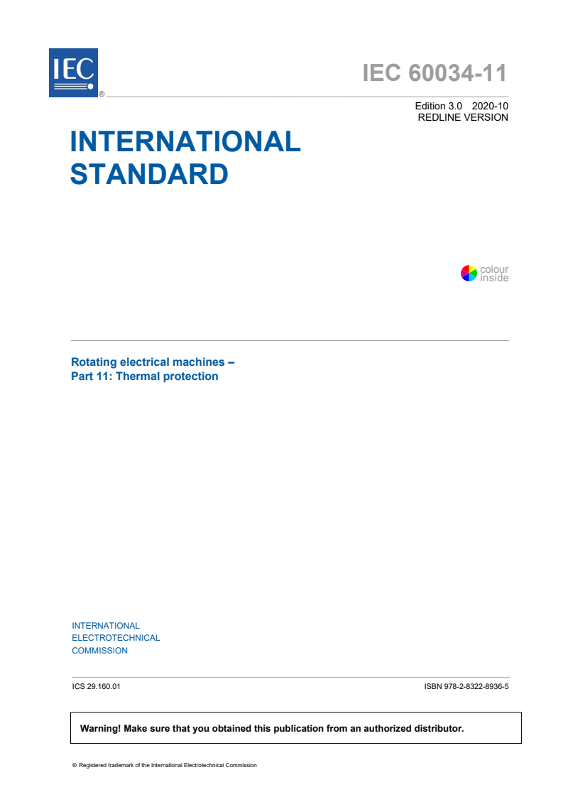 IEC 60034-11:2020 IEC 60034-11:2020 RLV - Rotating electrical machines - Part 11: Thermal protection
Released:10/5/2020 - Page 3 preview