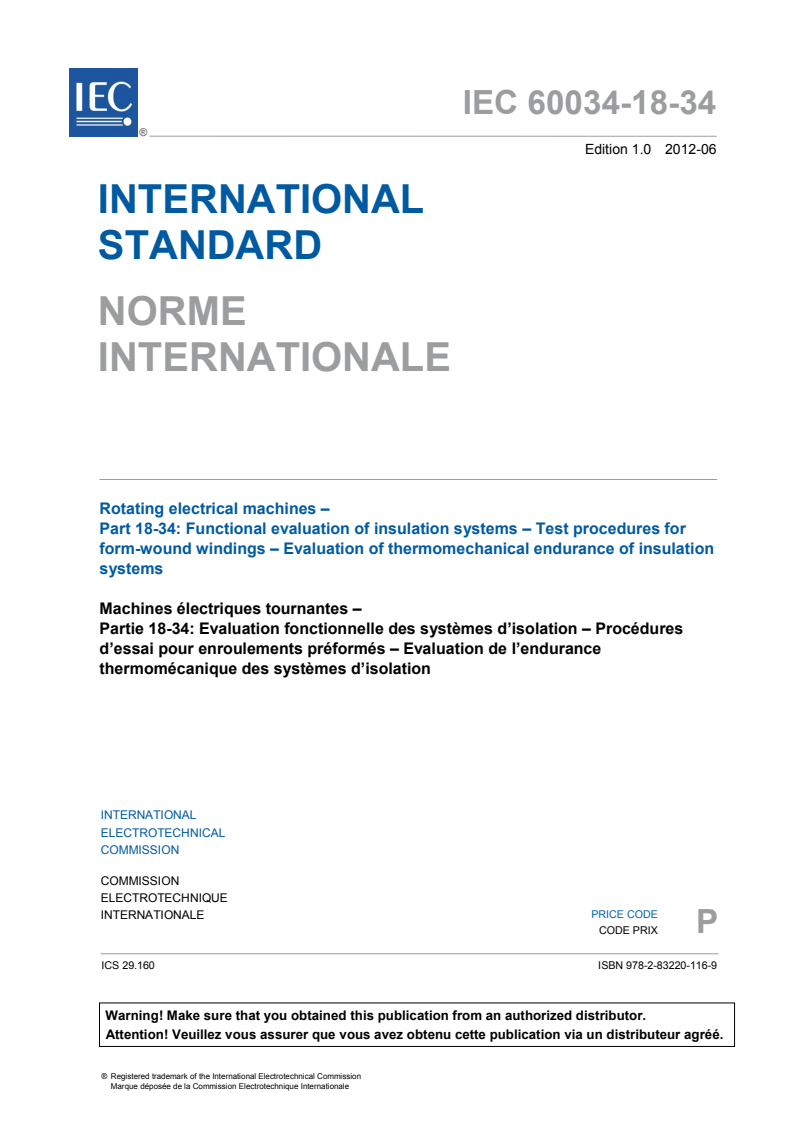 IEC 60034-18-34:2012 IEC 60034-18-34:2012 - Rotating electrical machines - Part 18-34: Functional evaluation of insulation systems - Test procedures for form-wound windings - Evaluation of thermomechanical endurance of insulation systems
Released:6/14/2012 - Page 3 preview