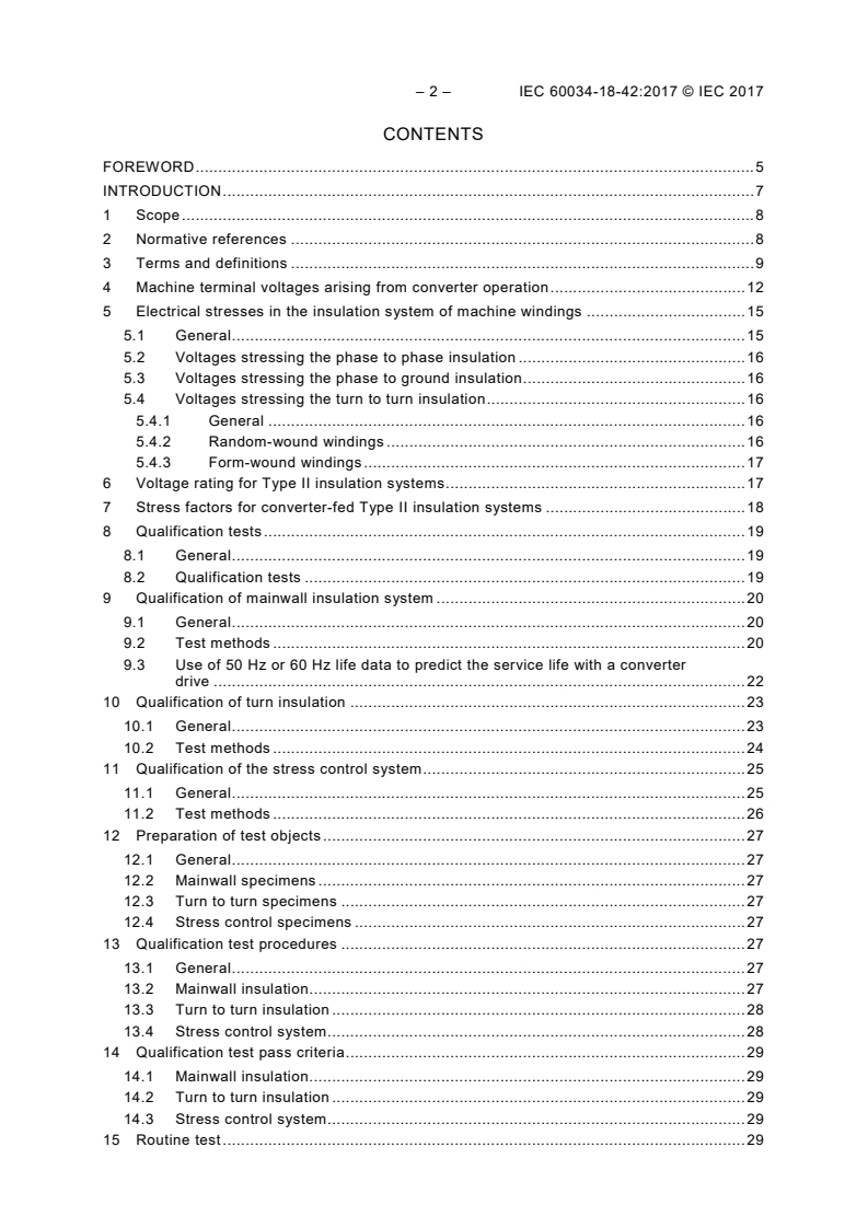 IEC 60034-18-42:2017 IEC 60034-18-42:2017 - Rotating electrical machines - Part 18-42: Partial discharge resistant electrical insulation systems (Type II) used in rotating electrical machines fed from voltage converters - Qualification tests
Released:2/7/2017 - Page 4 preview