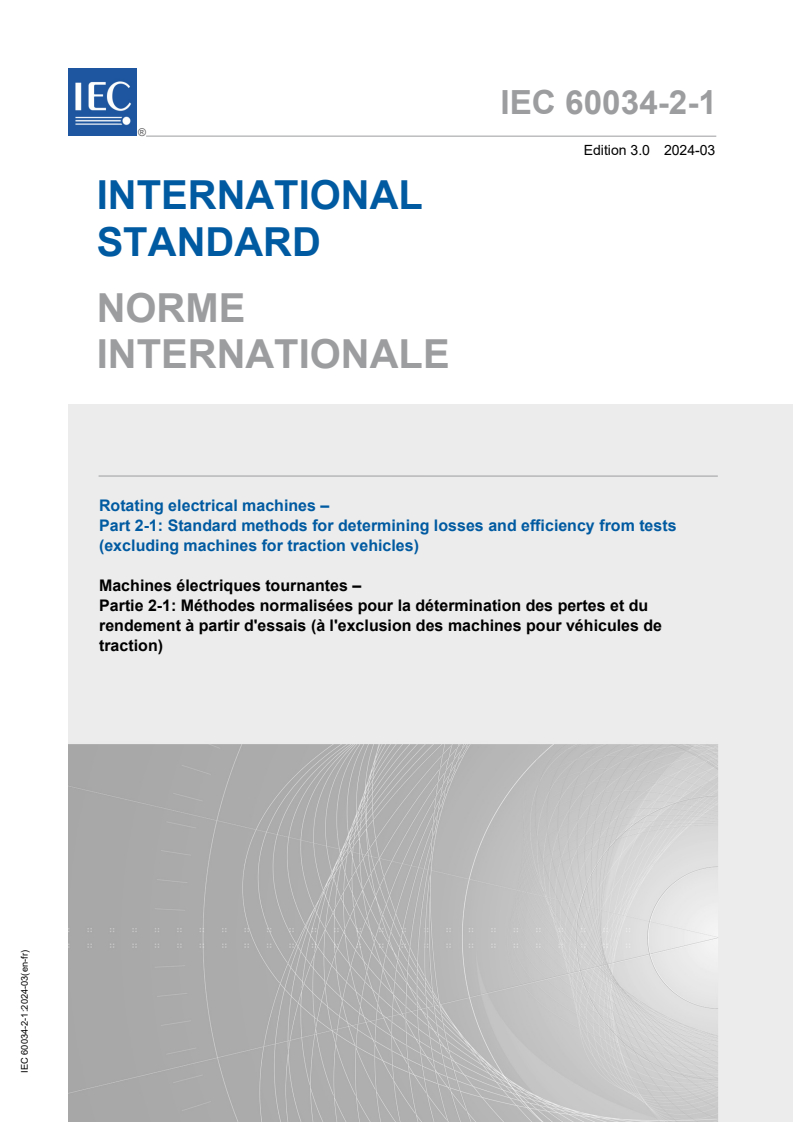 IEC 60034-2-1:2024 IEC 60034-2-1:2024 - Rotating electrical machines - Part 2-1: Standard methods for determining losses and efficiency from tests (excluding machines for traction vehicles)
Released:3/12/2024 - Page 1 preview