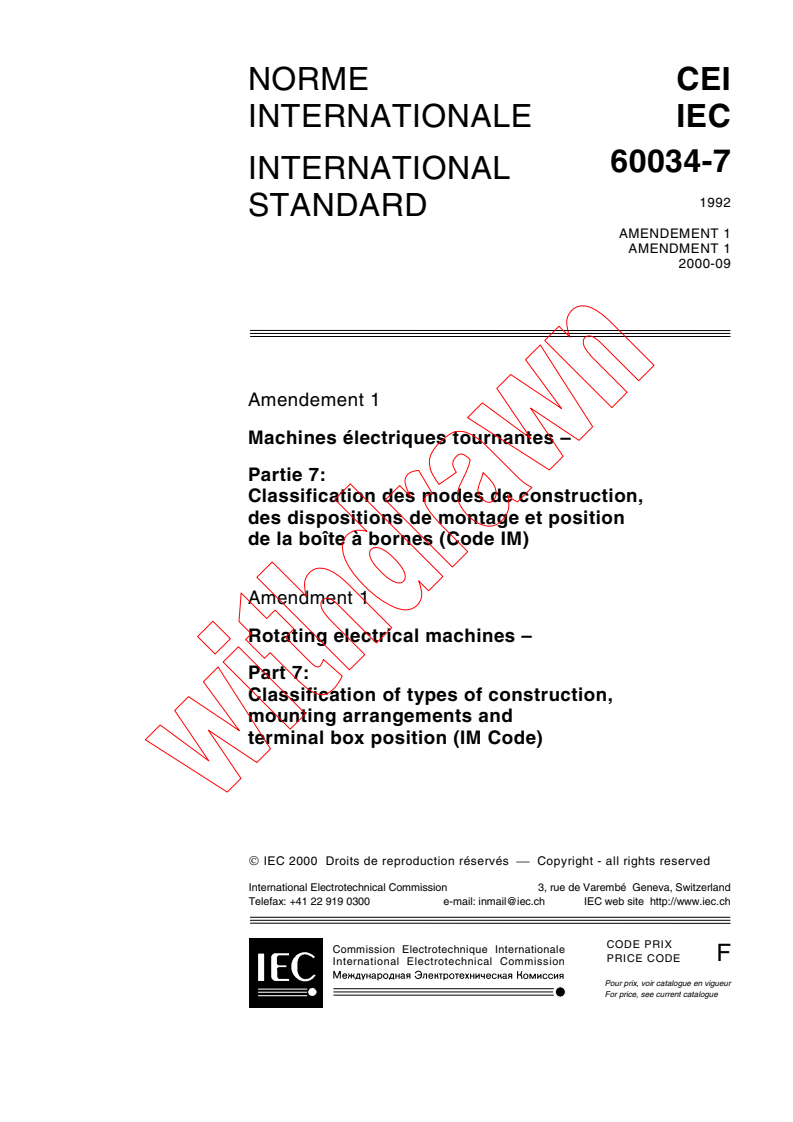 IEC 60034-7:1992/AMD1:2000 IEC 60034-7:1992/AMD1:2000 - Amendment 1 - Rotating electrical machines - Part 7: Classification of types of constructions and mounting arrangements (IM Code) - Page 1 preview