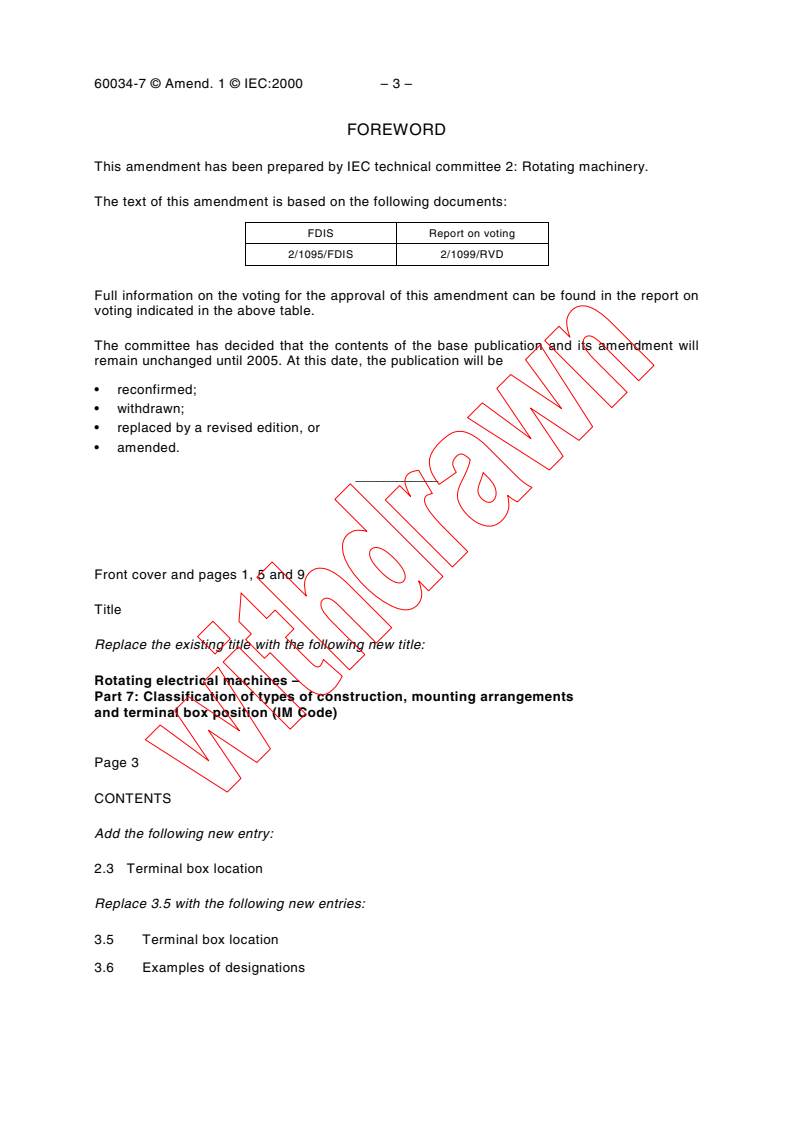 IEC 60034-7:1992/AMD1:2000 IEC 60034-7:1992/AMD1:2000 - Amendment 1 - Rotating electrical machines - Part 7: Classification of types of constructions and mounting arrangements (IM Code) - Page 3 preview