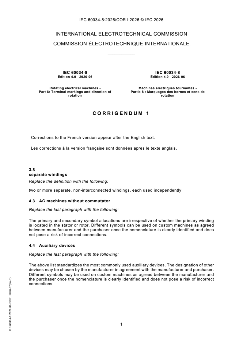 IEC 60034-8:2026/COR1:2026 IEC 60034-8:2026/COR1:2026 - Corrigendum 1 - Rotating electrical machines - Part 8: Terminal markings and direction of rotation - Page 1 preview