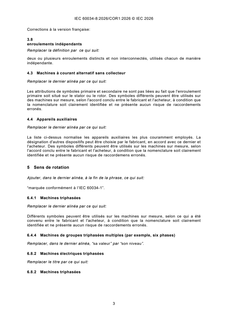IEC 60034-8:2026/COR1:2026 IEC 60034-8:2026/COR1:2026 - Corrigendum 1 - Rotating electrical machines - Part 8: Terminal markings and direction of rotation - Page 3 preview