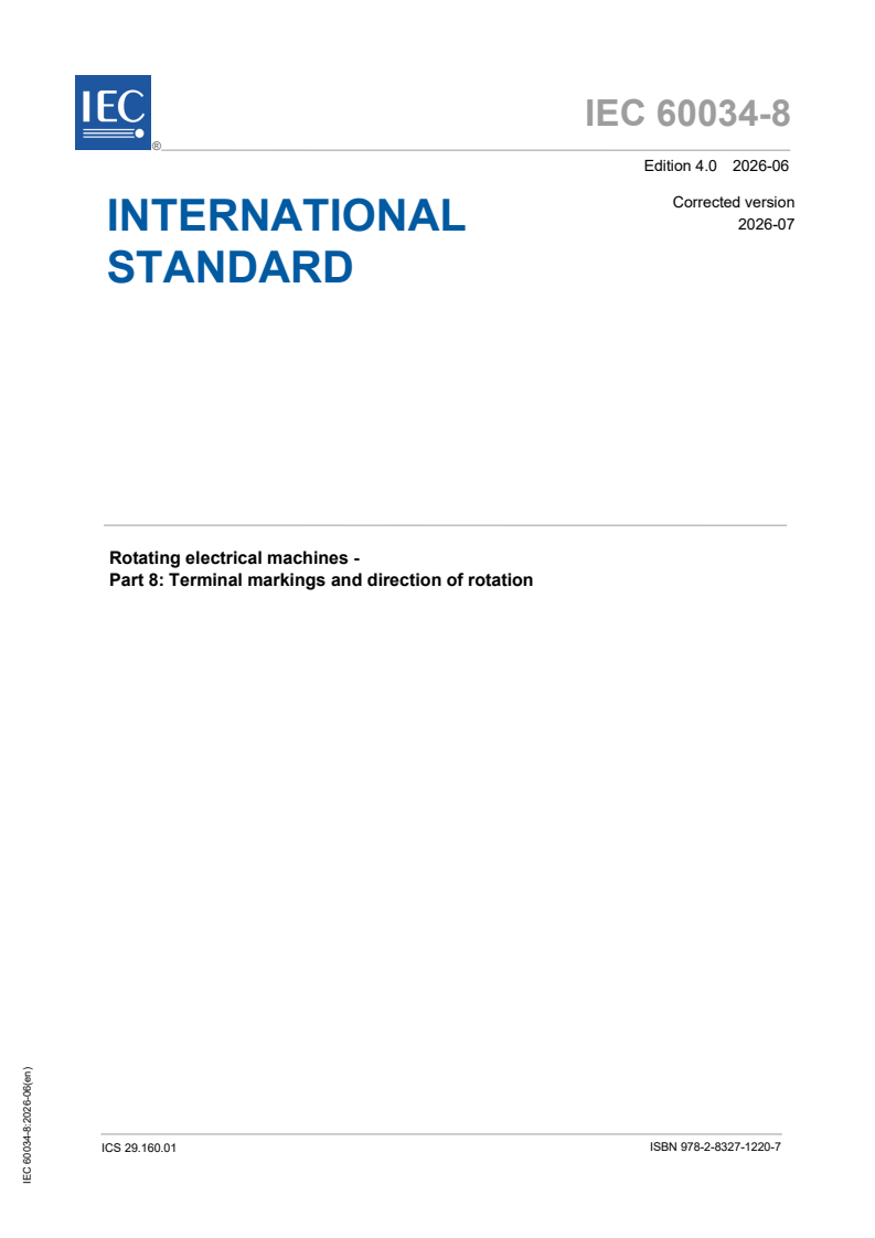 IEC 60034-8:2026 iec60034-8{ed4.0}en - IEC 60034-8:2026 - Rotating electrical machines - Part 8: Terminal markings and direction of rotation - Page 1 preview