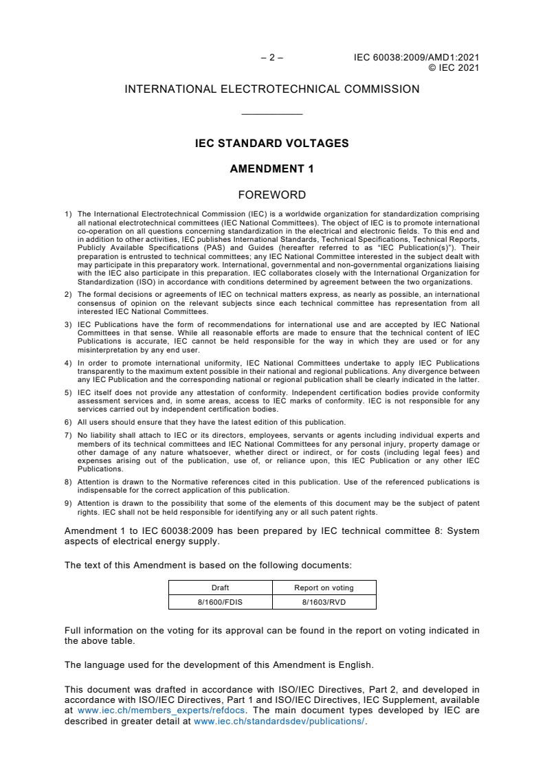 IEC 60038:2009/AMD1:2021 IEC 60038:2009/AMD1:2021 - Amendment 1 - IEC standard voltages
Released:12/15/2021 - Page 4 preview