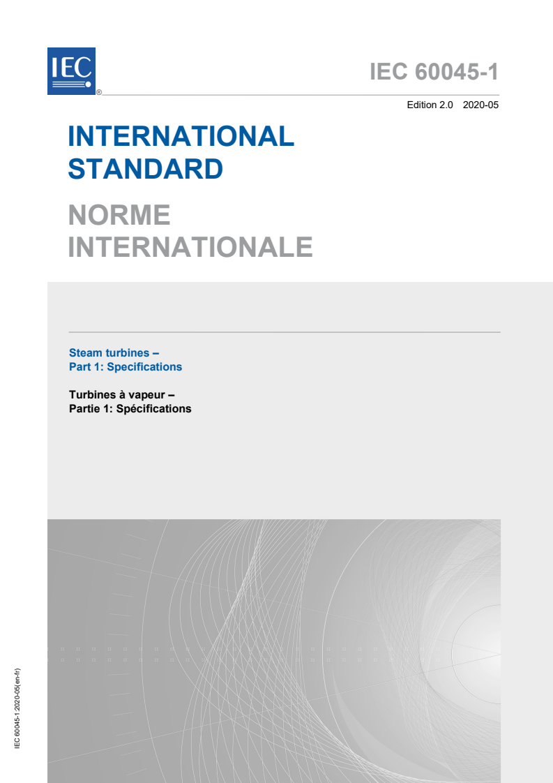 IEC 60045-1:2020 IEC 60045-1:2020 - Steam turbines - Part 1: Specifications
Released:5/13/2020 - Page 1 preview