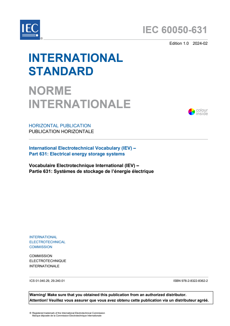 IEC 60050-631:2024 IEC 60050-631:2024 - International Electrotechnical Vocabulary (IEV) - Part 631: Electrical energy storage systems
Released:2/22/2024 - Page 3 preview