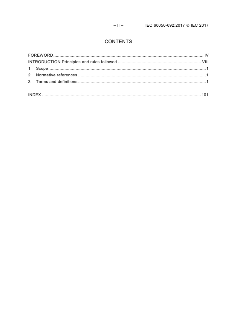 IEC 60050-692:2017 IEC 60050-692:2017 - International Electrotechnical Vocabulary (IEV) - Part 692: Generation, transmission and distribution of electrical energy - Dependability and quality of service of electric power systems
Released:12/15/2017 - Page 4 preview