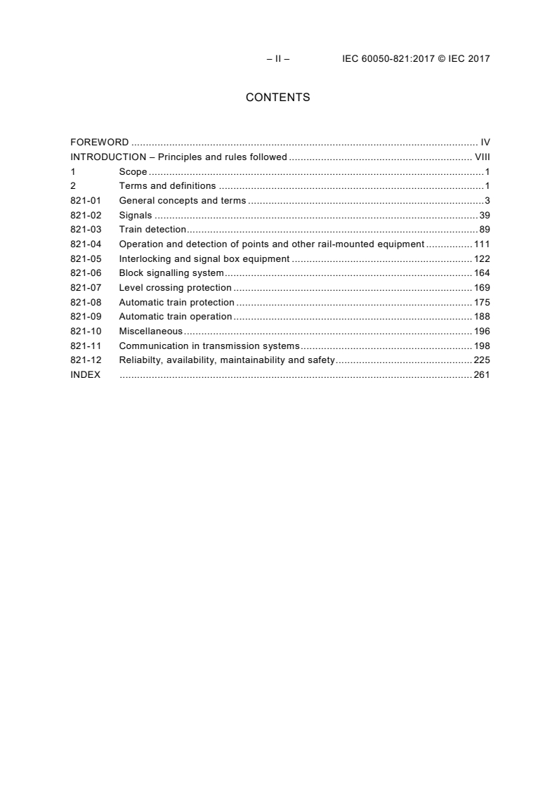 IEC 60050-821:2017 IEC 60050-821:2017 - International Electrotechnical Vocabulary (IEV) - Part 821: Signalling and security apparatus for railways
Released:11/20/2017 - Page 4 preview