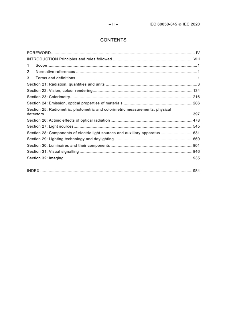 IEC 60050-845:2020 IEC 60050-845:2020 - International Electrotechnical Vocabulary (IEV) - Part 845: Lighting
Released:12/7/2020 - Page 4 preview