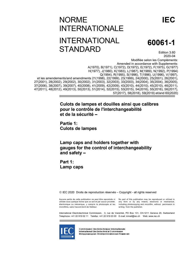 IEC 60061-1:1969/AMD60:2020 IEC 60061-1:1969/AMD60:2020 - Amendment 60 - Lamp caps and holders together with gauges for the control of interchangeability and safety - Part 1: Lamps caps
Released:3/31/2020 - Page 2 preview