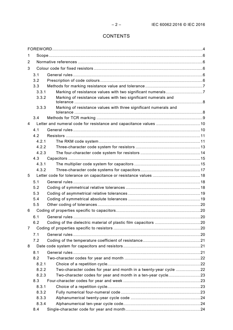 IEC 60062:2016 IEC 60062:2016 - Marking codes for resistors and capacitors
Released:7/12/2016 - Page 4 preview