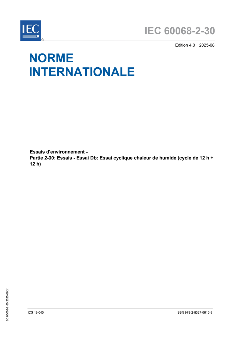 IEC 60068-2-30:2025 IEC 60068-2-30:2025 - Essais d'environnement - Partie 2-30: Essais - Essai Db: Essai cyclique chaleur de humide (cycle de 12 h + 12 h)
Released:7. 08. 2025
Isbn:9782832706169