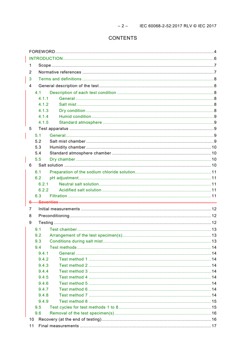IEC 60068-2-52:2017 IEC 60068-2-52:2017 RLV - Environmental testing - Part 2-52: Tests - Test Kb: Salt mist, cyclic (sodium chloride solution)
Released:11/7/2017 - Page 4 preview