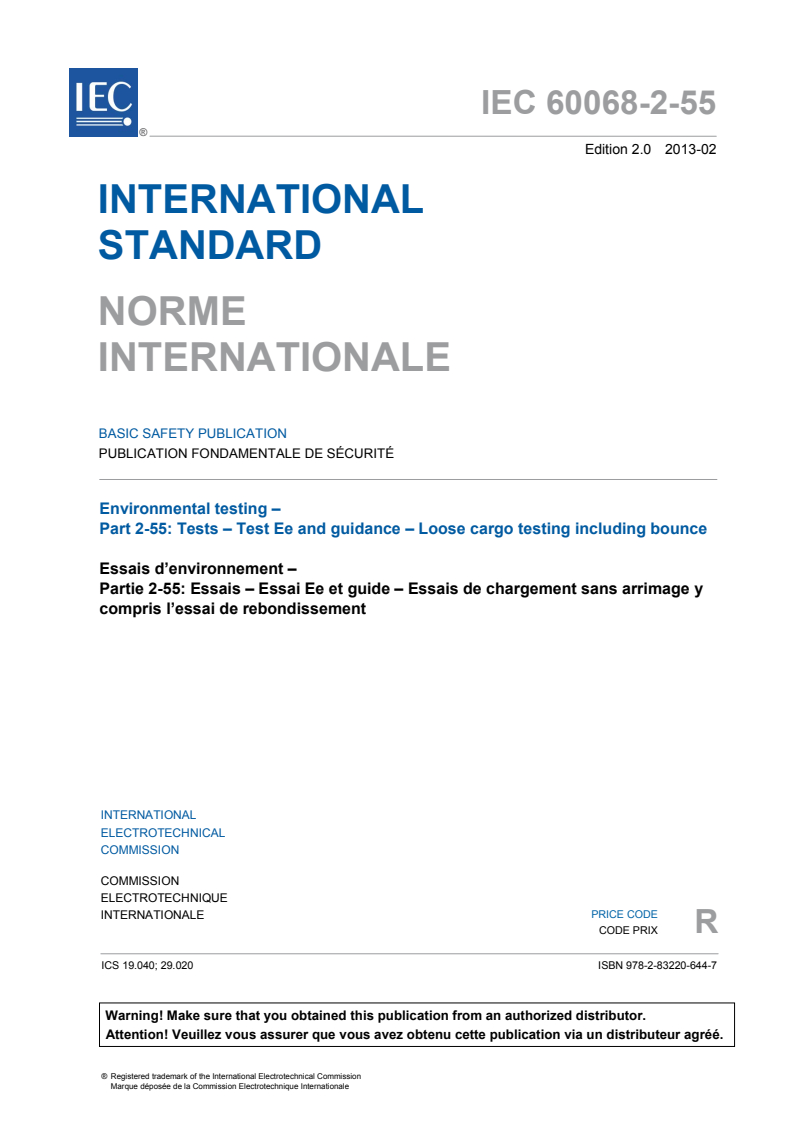 IEC 60068-2-55:2013 IEC 60068-2-55:2013 - Environmental testing - Part 2-55: Tests - Test Ee and guidance - Loose cargo testing including bounce - Page 3 preview