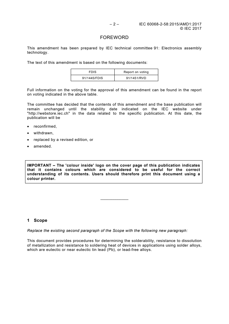IEC 60068-2-58:2015/AMD1:2017 IEC 60068-2-58:2015/AMD1:2017 - Amendment 1 - Environmental testing - Part 2-58: Tests - Test Td: Test methods for solderability, resistance to dissolution of metallization and to soldering heat of surface mounting devices (SMD)
Released:7/28/2017 - Page 4 preview