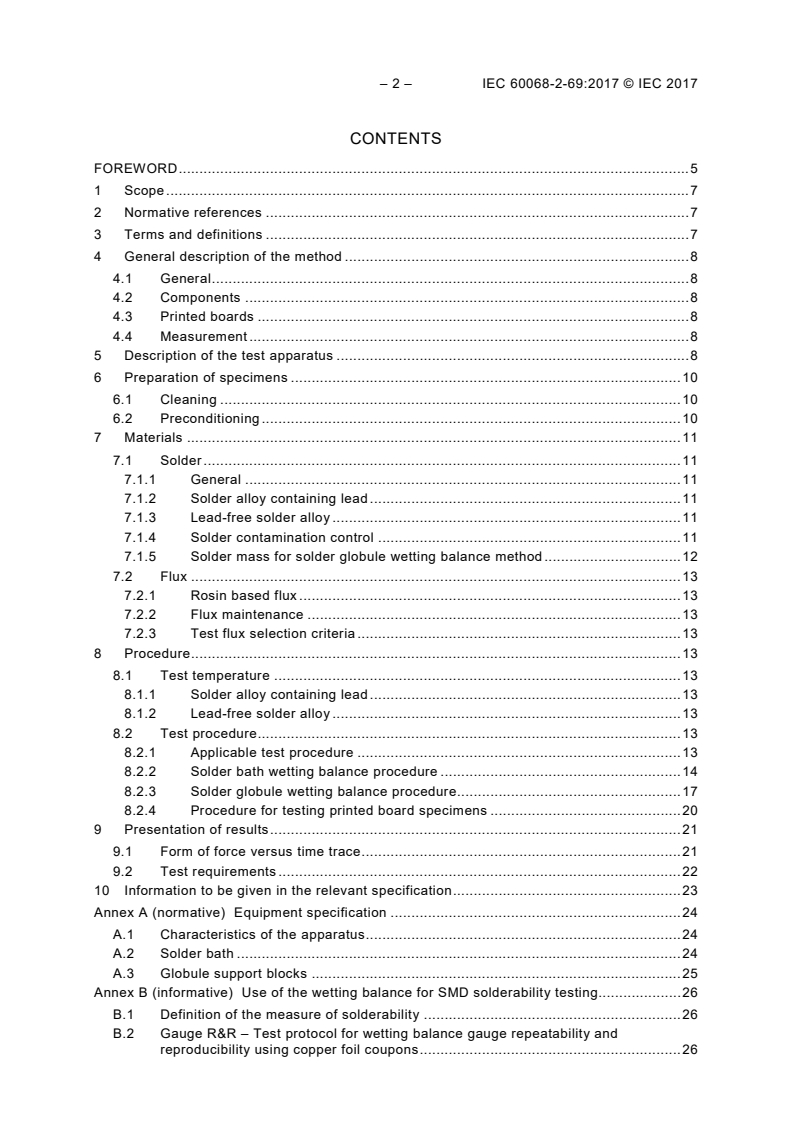 IEC 60068-2-69:2017 IEC 60068-2-69:2017 - Environmental testing - Part 2-69: Tests - Test Te/Tc: Solderability testing of electronic components and printed boards by the wetting balance (force measurement) method
Released:3/7/2017 - Page 4 preview
