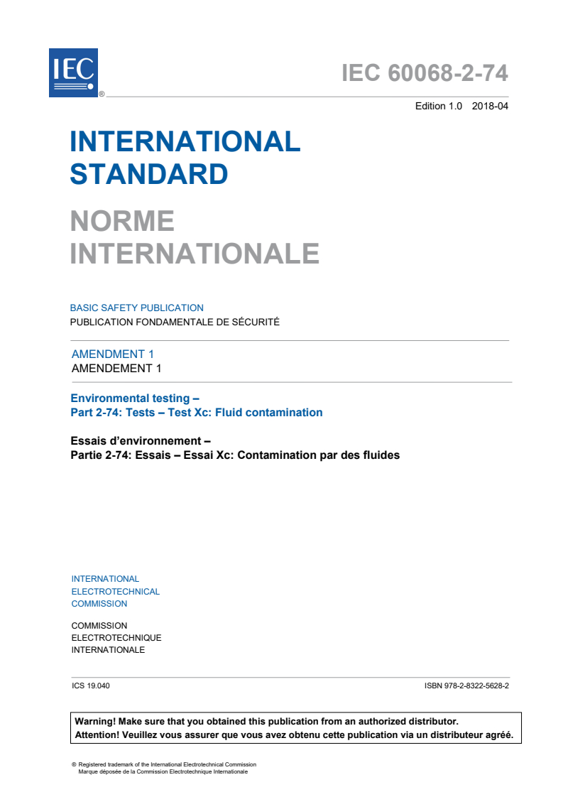 IEC 60068-2-74:1999/AMD1:2018 IEC 60068-2-74:1999/AMD1:2018 - Amendment 1 - Environmental testing - Part 2-74: Tests - Test Xc: Fluid contamination
Released:4/25/2018 - Page 3 preview
