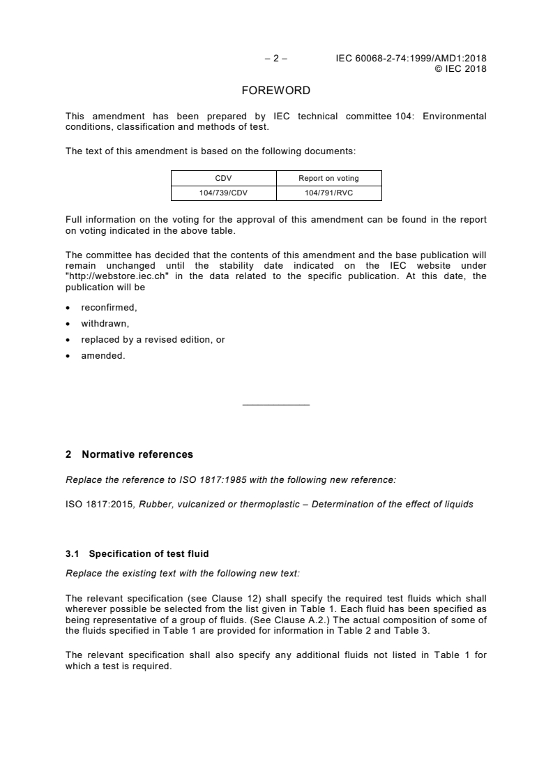 IEC 60068-2-74:1999/AMD1:2018 IEC 60068-2-74:1999/AMD1:2018 - Amendment 1 - Environmental testing - Part 2-74: Tests - Test Xc: Fluid contamination
Released:4/25/2018 - Page 4 preview