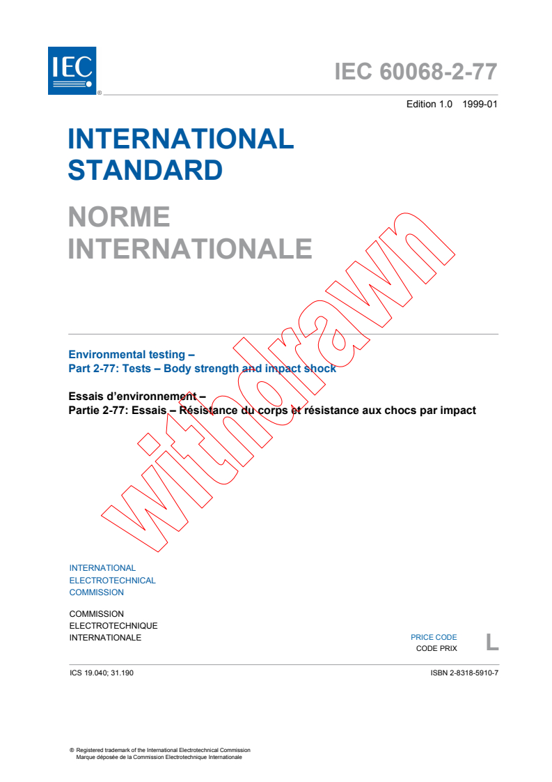 IEC 60068-2-77:1999 IEC 60068-2-77:1999 - Environmental testing - Part 2-77: Tests - Test 77: Body strength and impact shock - Page 3 preview