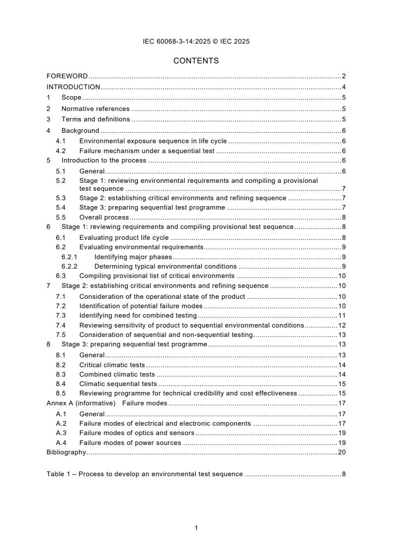 IEC 60068-3-14:2025 IEC 60068-3-14:2025 - Environmental testing – Part 3-14: Supporting documentation and guidance – Developing a climatic sequential test
Released:18. 07. 2025
Isbn:9782832705773 - Page 3 preview