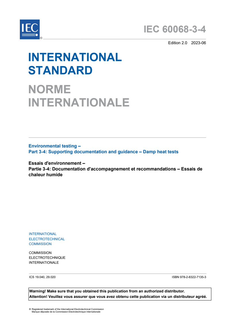 IEC 60068-3-4:2023 IEC 60068-3-4:2023 - Environmental testing - Part 3-4: Supporting documentation and guidance - Damp heat tests
Released:6/29/2023 - Page 3 preview