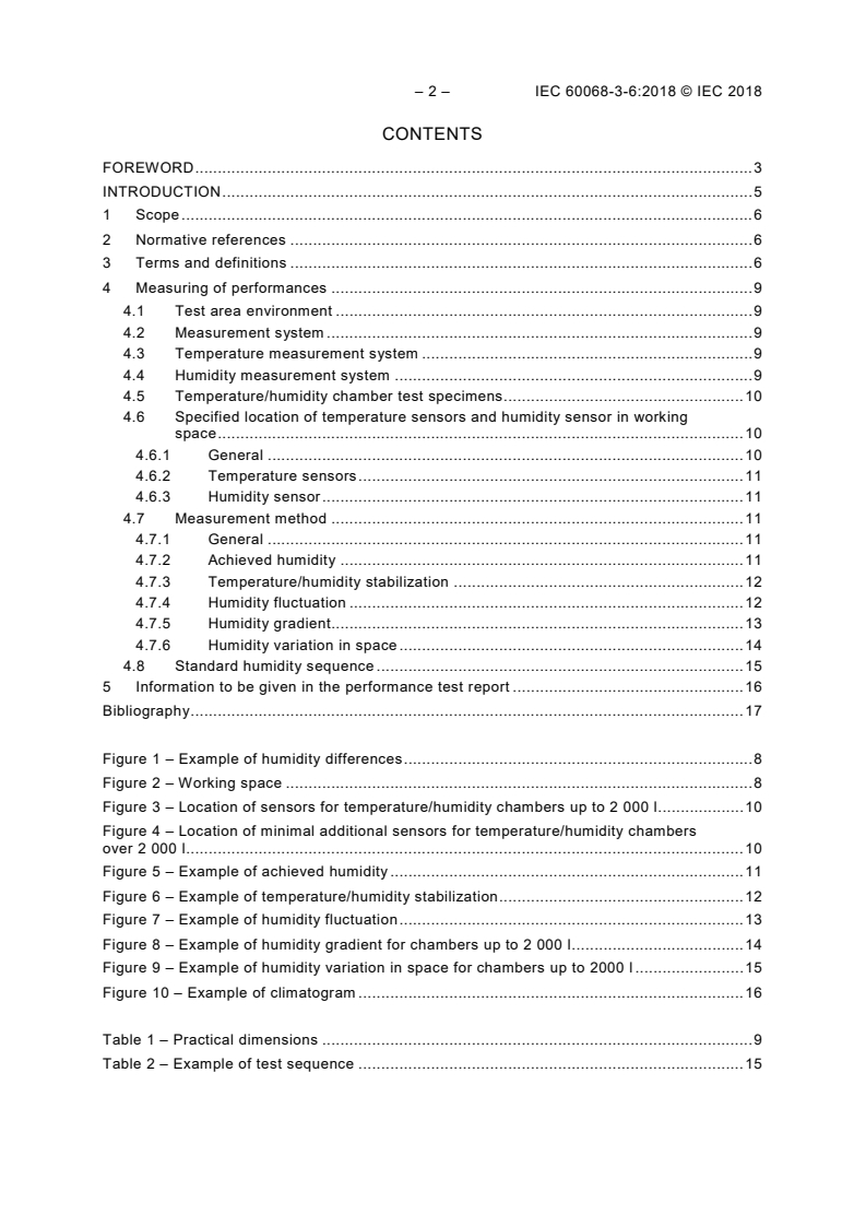 IEC 60068-3-6:2018 IEC 60068-3-6:2018 - Environmental testing - Part 3-6: Supporting documentation and guidance - Confirmation of the performance of temperature/ humidity chambers
Released:1/23/2018 - Page 4 preview