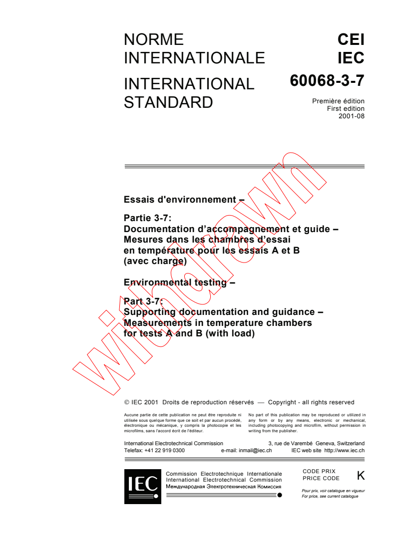 IEC 60068-3-7:2001 IEC 60068-3-7:2001 - Environmental testing - Part 3-7: Supporting documentation and guidance - Measurements in temperature chambers for tests A and B (with load) - Page 3 preview