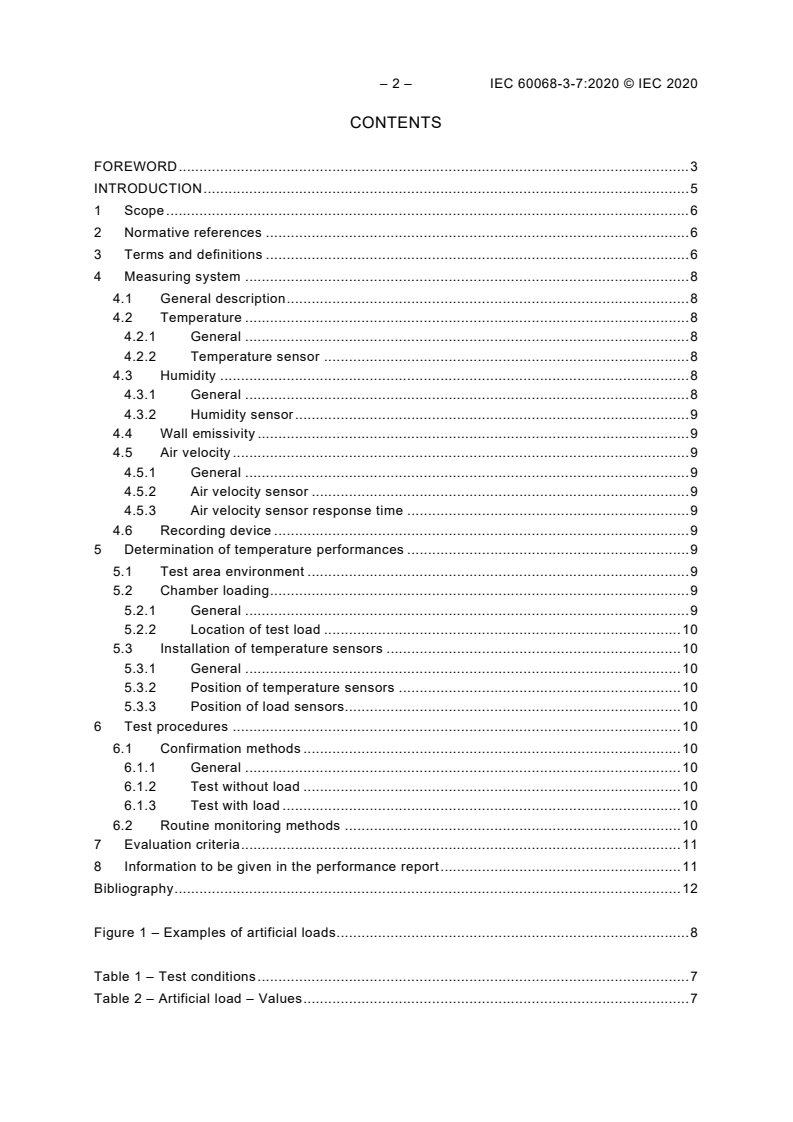 IEC 60068-3-7:2020 IEC 60068-3-7:2020 - Environmental testing - Part 3-7: Supporting documentation and guidance - Measurements in temperature chambers for tests A (Cold) and B (Dry heat) (with load)
Released:7/7/2020 - Page 4 preview