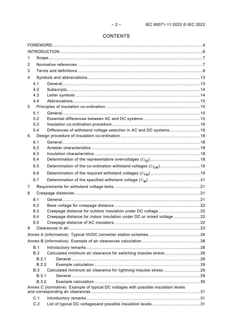 IEC 60071-11:2022 IEC 60071-11:2022 - Insulation co-ordination - Part 11:Definitions, principles and rules for HVDC system
Released:11/8/2022 - Page 4 preview