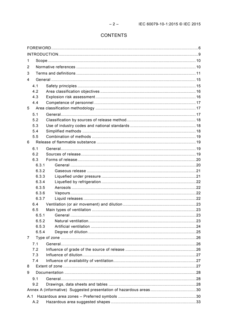SIST IEC/TR2 61200-53:2000 IEC 60079-10-1:2015 - Explosive atmospheres - Part 10-1: Classification of areas - Explosive gas atmospheres
Released:9/8/2015 - Page 4 preview