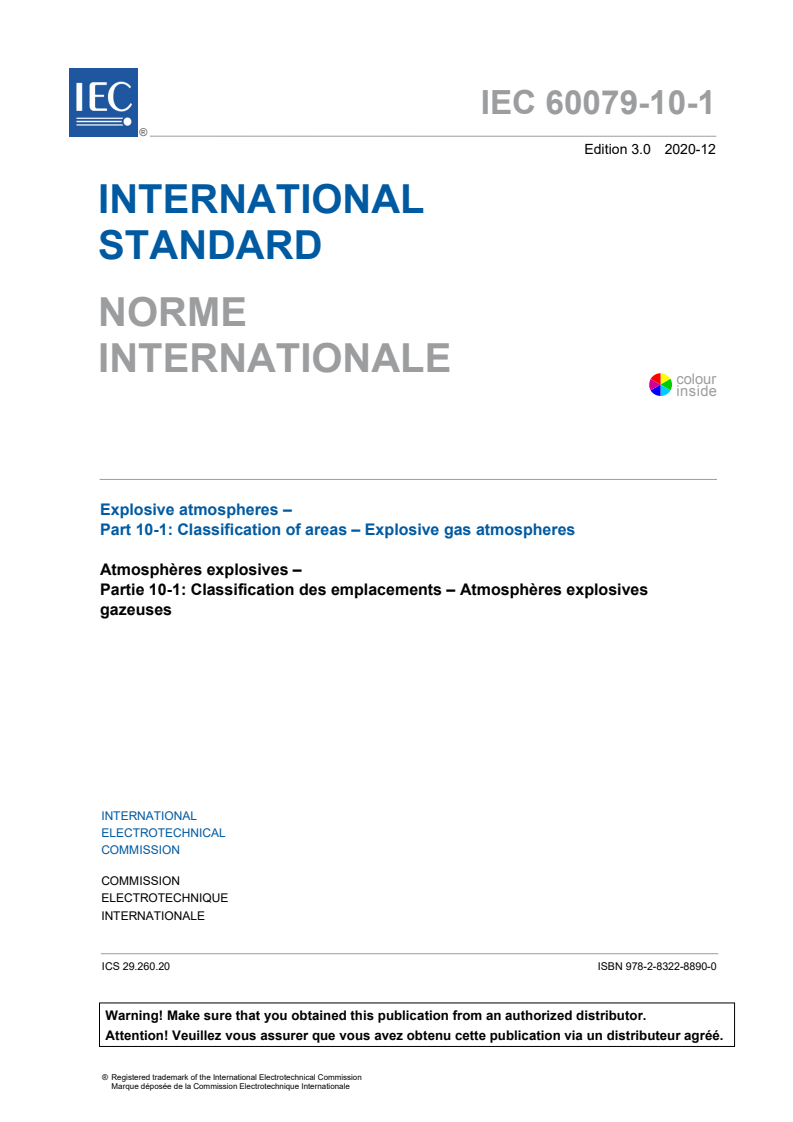 IEC 60079-10-1:2020 IEC 60079-10-1:2020 - Explosive atmospheres - Part 10-1: Classification of areas - Explosive gas atmospheres
Released:12/18/2020 - Page 3 preview