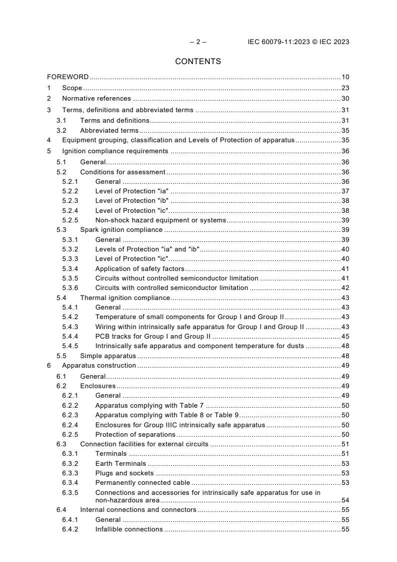 IEC 60079-11:2023 IEC 60079-11:2023 - Explosive atmospheres - Part 11: Equipment protection by intrinsic safety "i"
Released:1/13/2023 - Page 4 preview