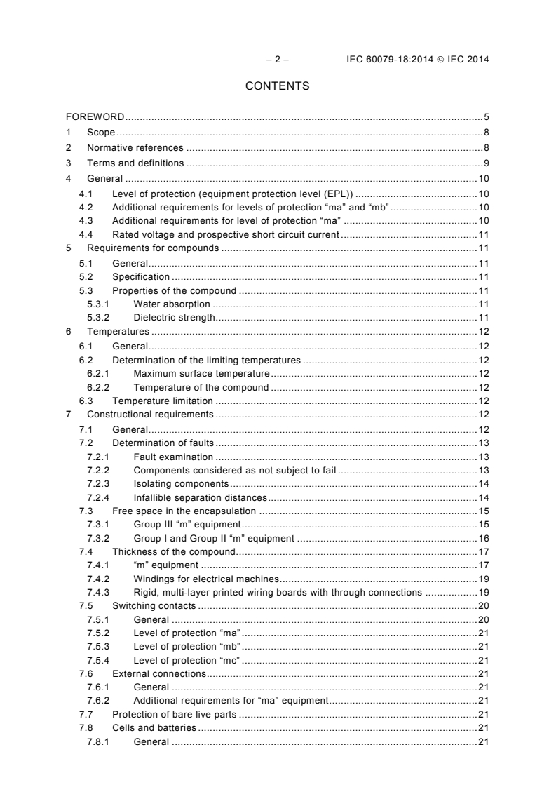 IEC 60079-18:2014 IEC 60079-18:2014 - Explosive atmospheres - Part 18: Equipment protection by encapsulation "m"
Released:12/12/2014 - Page 4 preview