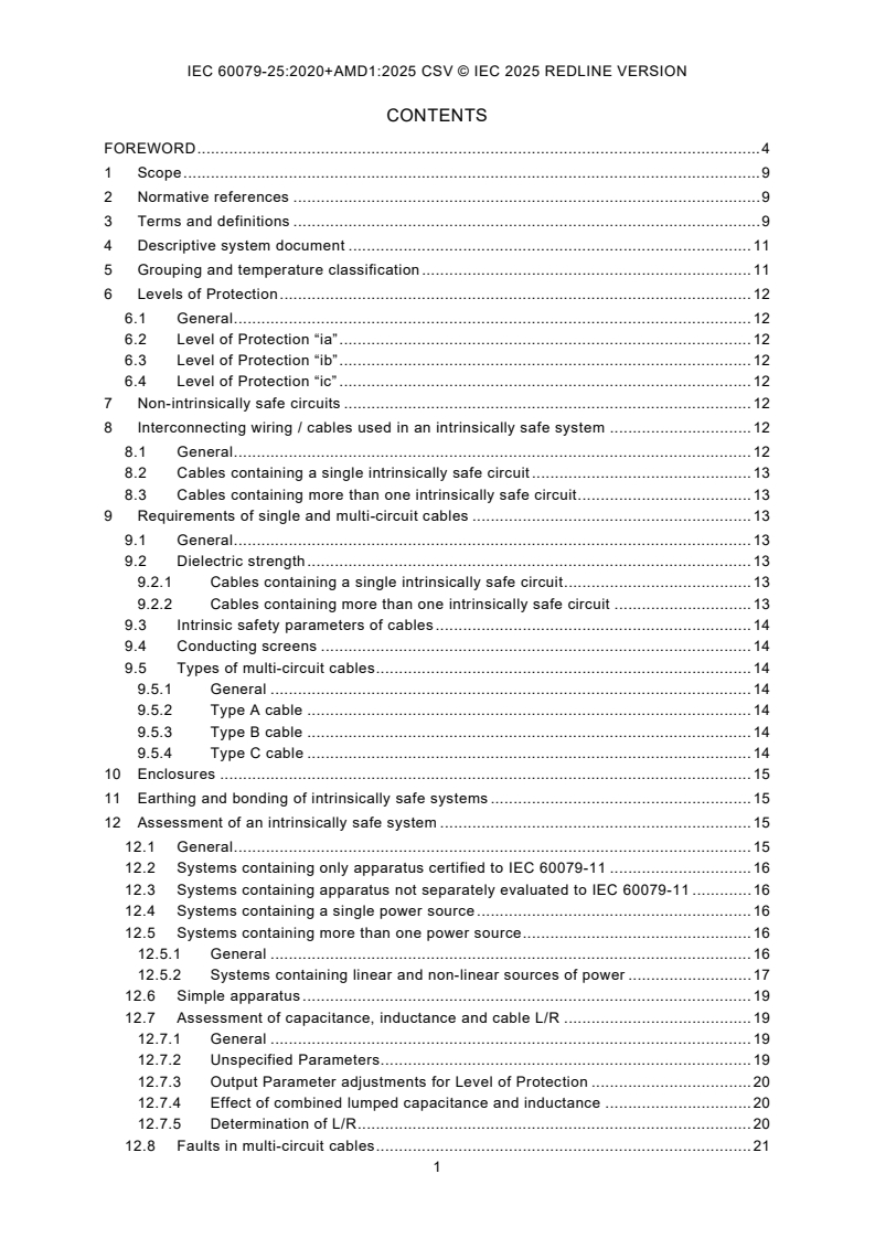 IEC 60079-25:2020 IEC 60079-25:2020+AMD1:2025 CSV - Explosive atmospheres - Part 25: Intrinsically safe electrical systems
Released:25. 09. 2025
Isbn:9782832707500 - Page 3 preview