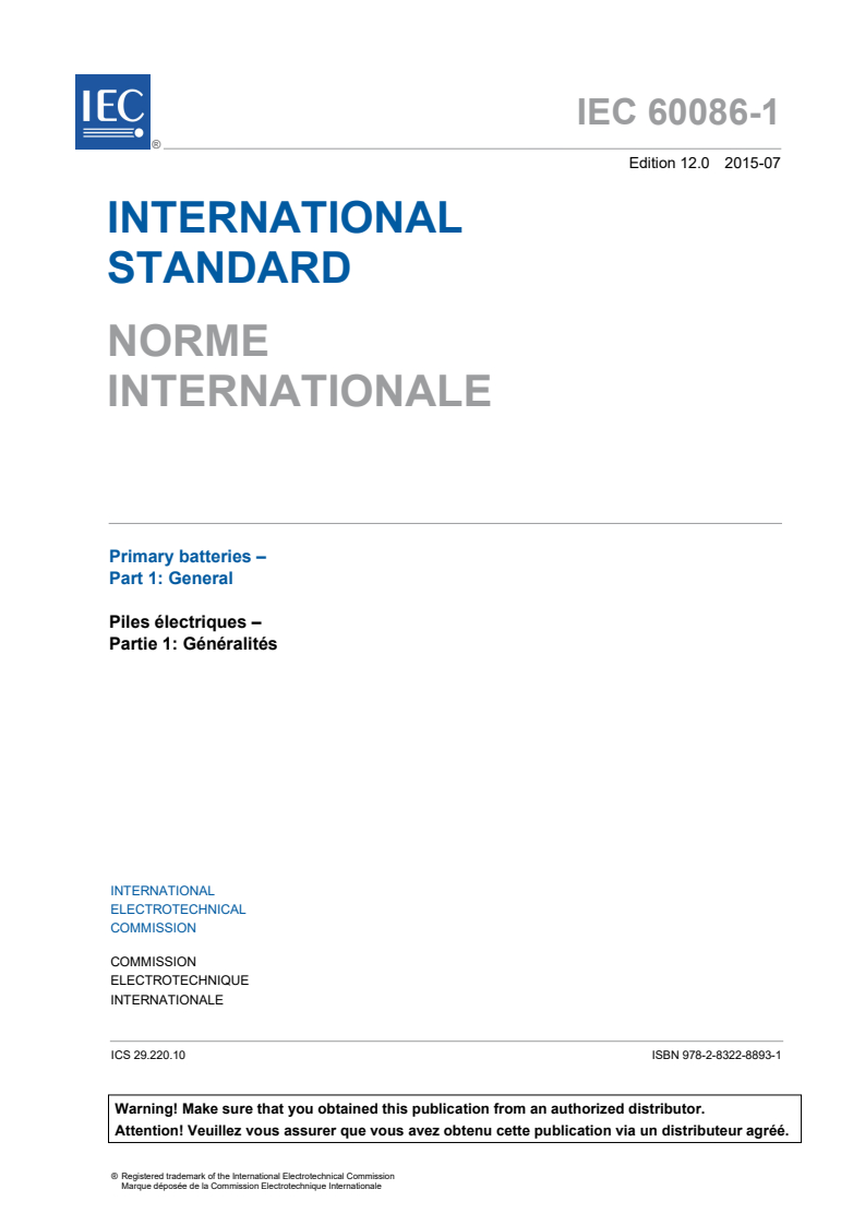 IEC 60086-1:2015 IEC 60086-1:2015 - Primary batteries - Part 1: General
Released:7/28/2015 - Page 3 preview