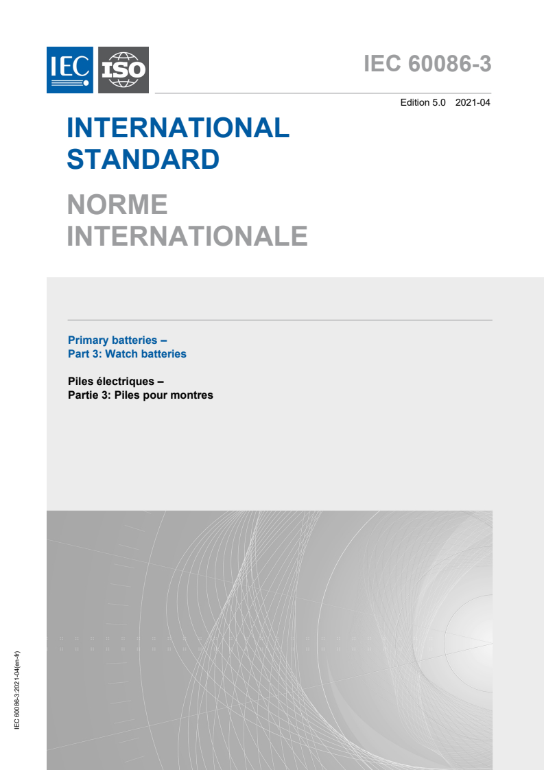 IEC 60086-3:2021 IEC 60086-3:2021 - Primary batteries - Part 3: Watch batteries
Released:4/27/2021 - Page 1 preview