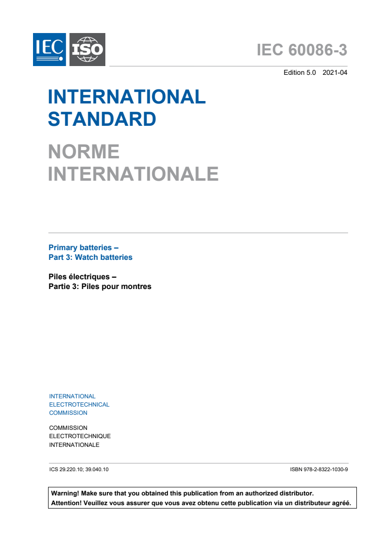 IEC 60086-3:2021 IEC 60086-3:2021 - Primary batteries - Part 3: Watch batteries
Released:4/27/2021 - Page 3 preview