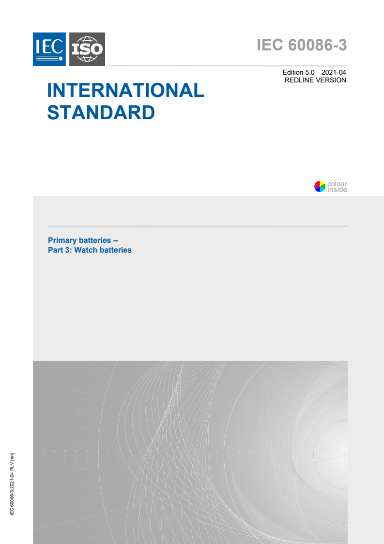 IEC 60086-3:2021 IEC 60086-3:2021 RLV - Primary batteries - Part 3: Watch batteries
Released:4/27/2021 - Page 1 preview