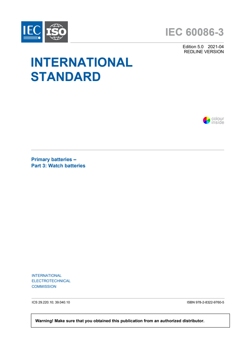 IEC 60086-3:2021 IEC 60086-3:2021 RLV - Primary batteries - Part 3: Watch batteries
Released:4/27/2021 - Page 3 preview