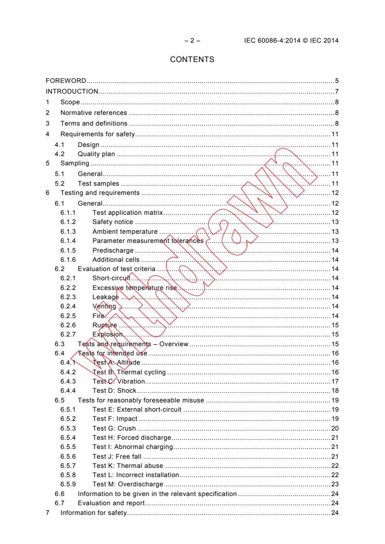 IEC 60086-4:2014 IEC 60086-4:2014 - Primary batteries - Part 4: Safety of lithium batteries
Released:9/3/2014 - Page 4 preview