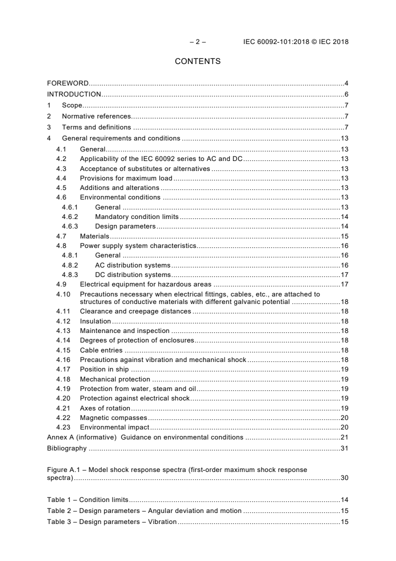 IEC 60092-101:2018 IEC 60092-101:2018 - Electrical installations in ships - Part 101: Definitions and general requirements
Released:10/30/2018 - Page 4 preview
